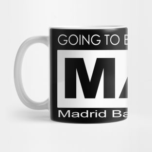 Going to be (in) MAD, Madrid Barajas Airport Mug